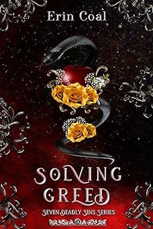 Solving Greed by Erin Coal