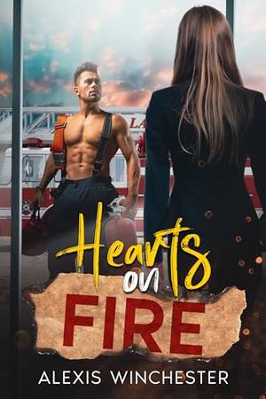 Hearts on Fire by Alexis Winchester