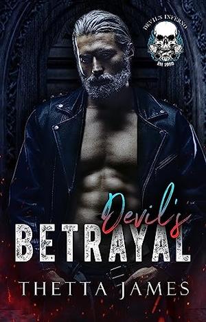 Devil's Betrayal (Devil's Inferno World MC) by Thetta James