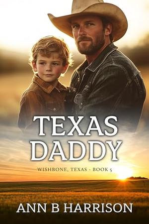 Texas Daddy by Ann B Harrison
