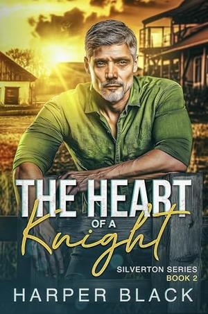The Heart of a Knight by Harper Black