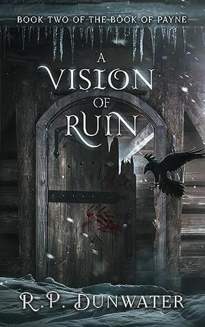 A Vision of Ruin (Book of Payne #2)