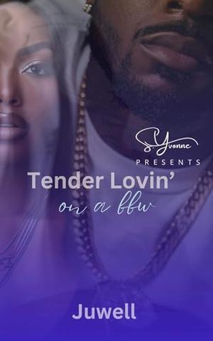 Tender Lovin' On A BBW by Juwell