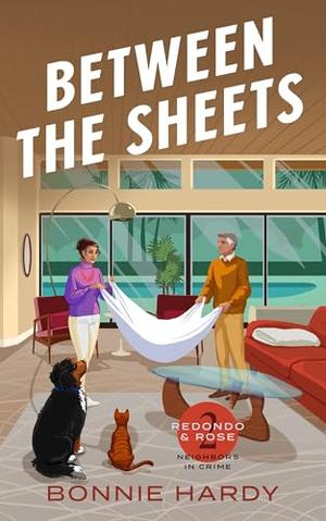 Between the Sheets by Bonnie Hardy