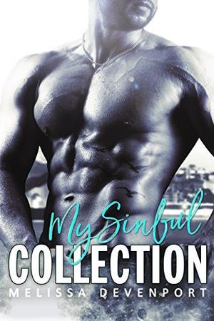My Sinful Collection: Complete Set by Melissa Devenport