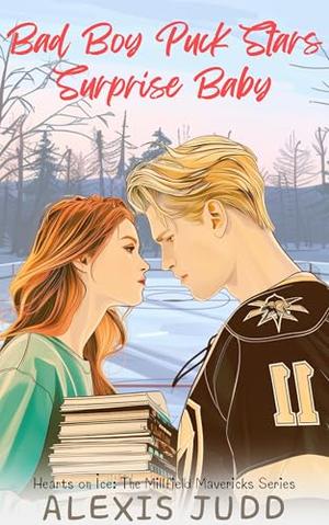 Bad Boy Puck Stars Surprise Baby by Alexis Judd
