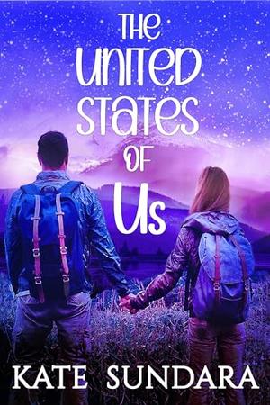 The United States of Us by Kate Sundara
