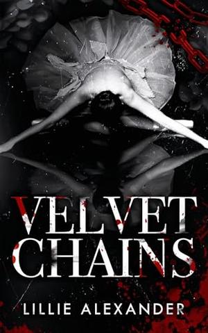 Velvet Chains by Lillie Alexander
