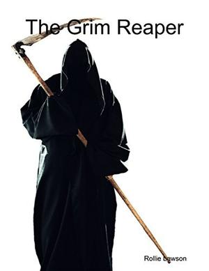 The Grim Reaper by Rollie Lawson