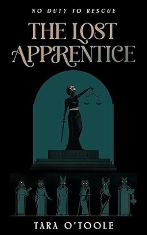 The Lost Apprentice by Tara O’Toole