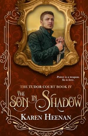The Son in Shadow by Karen Heenan