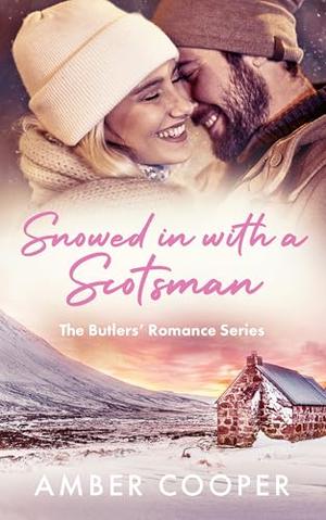 Snowed in with a Scotsman by Amber Cooper