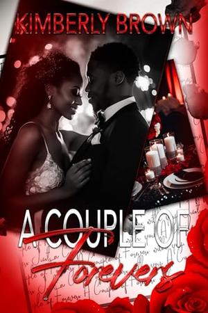 A Couple of Forevers: A Jareau Family Wedding by Kimberly Brown