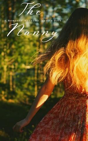 The Nanny: A Romance Novel by Jessica Pots