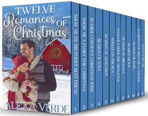 Twelve Romances of Christmas : Heartwarming small-town holiday romances by Alexa Verde