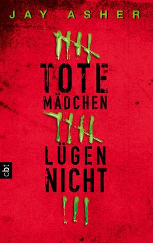 Thirteen Reasons Why by Jay Asher, Knut Krüger