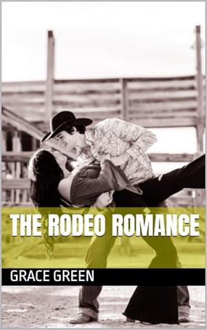 The Rodeo Romance by Grace Green