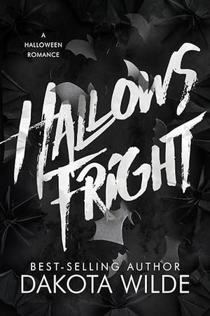 Hallows Fright: A Halloween Romance by Dakota Wilde