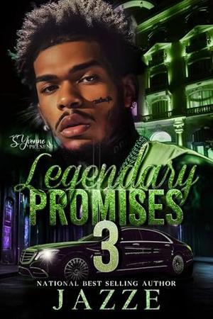 Legendary Promises 3 by Jazz E