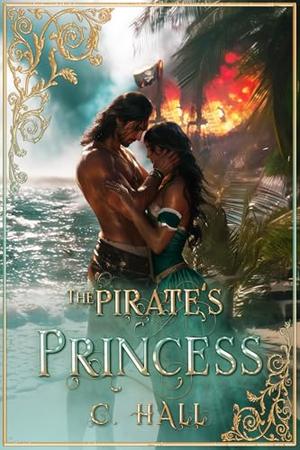 The Pirate's Princess by C. Hall