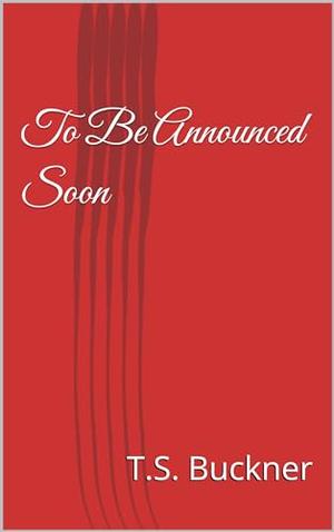 Burning Desires by T.S. Buckner