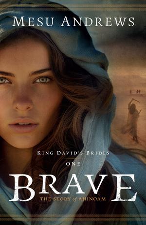 Brave by Mesu Andrews