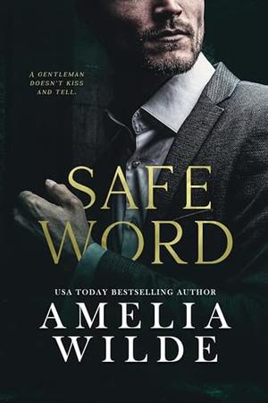 Safe Word by Amelia Wilde