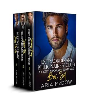 Extraordinary Billionaires' Club Box Set by Aria McDow