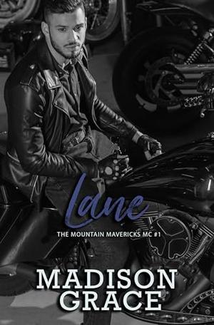 Lane by Madison Grace