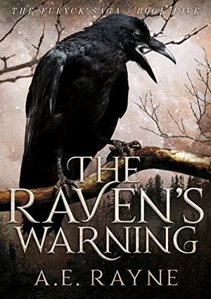 The Raven's Warning by A.E. Rayne