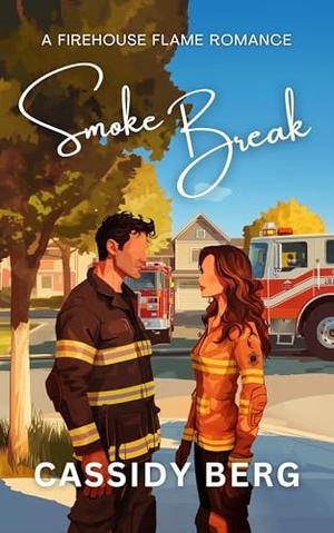 Smoke Break by Cassidy Berg
