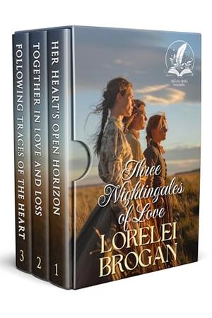 Three Nightingales of Love: A Historical Western Romance Collection by Lorelei Brogan
