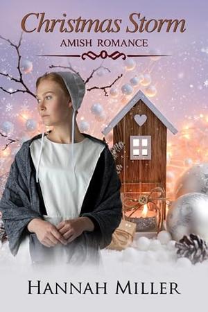 Christmas Storm by Hannah Miller