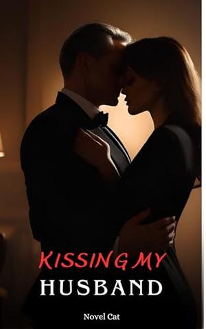 Kissing My Husband: Volume 2 by Novel Cat