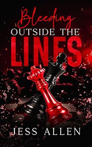 Bleeding Outside the Lines by Jess Allen