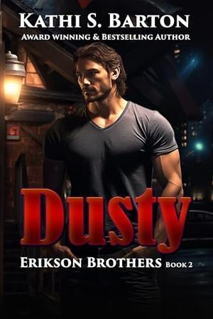 Dusty (Erikson Brothers #2)