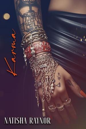 Karma by Natisha Raynor