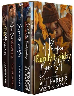 A Parker Family Holiday Box Set by Ali Parker, Weston Parker