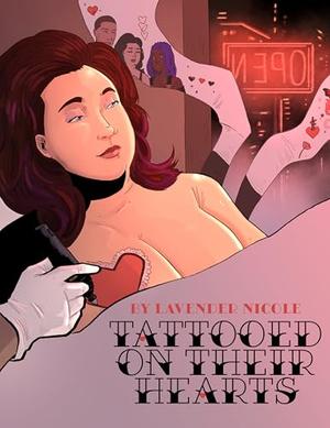 Tattooed on Their Hearts by Lavender Nicole