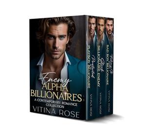 Enemy Alpha Billionaires: A Contemporary Romance Collection by Vitina Rose