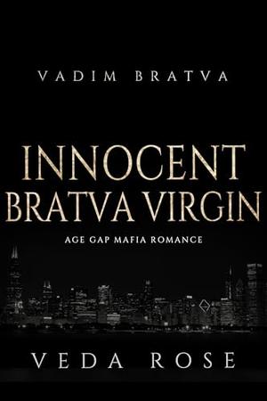Innocent Bratva Virgin: Age Gap Mafia Romance (Vadim Bratva #8)
