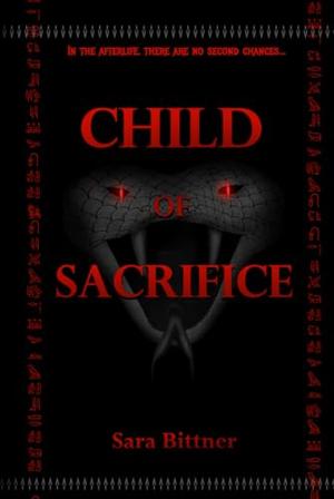 Child of Sacrifice by Sara Bittner