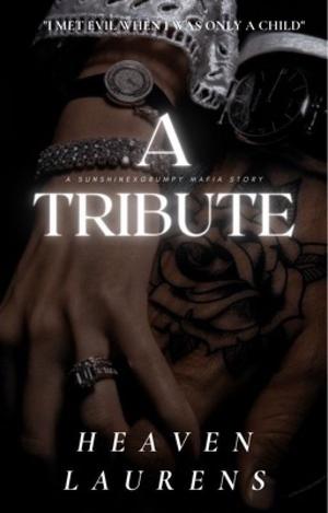 A Tribute by jazzwrites123