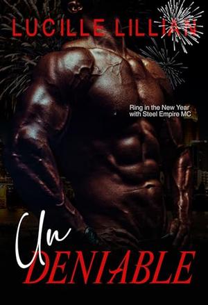 Undeniable by Lucille Lillian
