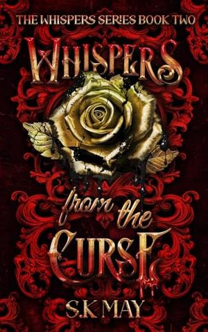 Whispers From the Curse by S.K May