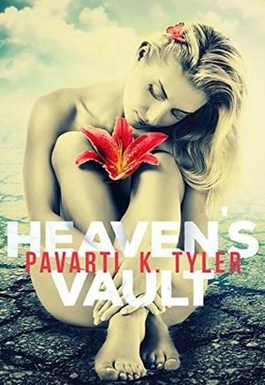 Heaven's Vault by Pavarti K. Tyler