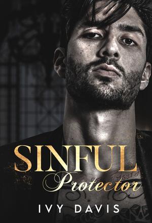 Sinful Protector by Ivy Davis