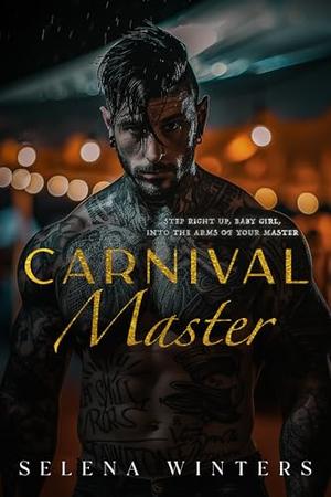 Carnival Master by Selena Winters