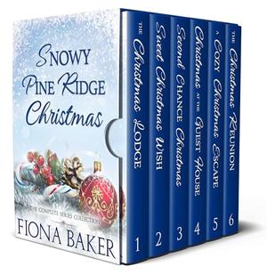 Snowy Pine Ridge Christmas: The Complete Series Collection by Fiona Baker