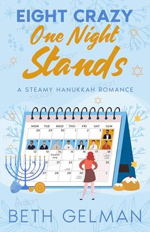 Eight Crazy One Night Stands: A Steamy Hanukkah Story by Beth Gelman, Dione Benson, Miblart Cover Design